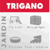 TRIGANO JARDIN
