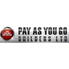 PAY AS YOU GO BUILDERS LTD.