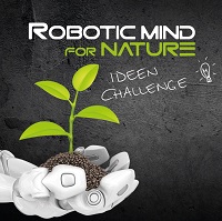 Ideen Challenge - ROBOTIC mind for NATURE